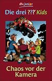 Die drei ??? Kids 04. Chaos vor der Kamera. (drei Fragezeichen) - 