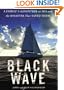 Black Wave: A Family's Adventure at Sea and the Disaster That Saved Them