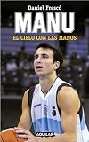 Manu, El Cielo Con Las Manos