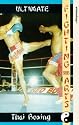 Thai Boxing - World Internatiomal Championships - Series 9 [VHS]