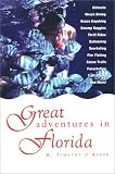 Great Adventures in Florida