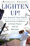 Lighten Up! : Free Yourself from Clutter
