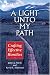 Books : A Light Unto My Path: Crafting Effective Homilies