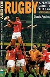 Rugby: A Player's Guide to the Laws