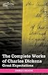 The Complete Works of Charles Dickens: Great Expectations