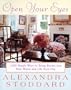 Open Your Eyes: 1,000 Simple Ways To Bring Beauty Into Your Home And Life Each Day (Harperresource Book)