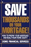 Save Thousands on Your Mortgage: The Best Investment You Can Make