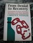 From Denial to Recovery: Counseling Problem Drinkers, Alcoholics, and Their Families (Jossey Bass Social and Behavioral Science Series)