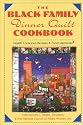 The Black Family Dinner Quilt Cookbook: Health Conscious Recipes & Food Memories