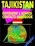Tajikistan Government and Business Contacts Handbook (World Investment and Business Library)