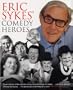 Eric Sykes' Comedy Heroes