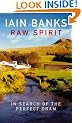 Raw Spirit: In Search of the Perfect Dram