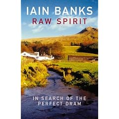 Raw Spirit: In Search of the Perfect Dram