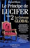 Le Principe de Lucifer, tome 2 : Le Cerveau global