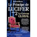 Le Principe de Lucifer, tome 2 : Le Cerveau global