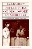 Reflections on Fieldwork in Morocco (Quantum Books)
