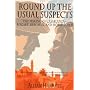 Round Up the Usual Suspects: The Making of Casablanca : Bogart, Bergman, and World War II