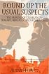 Round Up the Usual Suspects: The Making of Casablanca : Bogart, Bergman, and World War II
