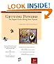 Getting Funded: The Complete Guide to Writing Grant Proposals