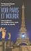 Voir Paris et mourir : Une expérience aux frontières de la mort, de l'enfer au paradis