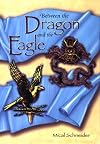 Between the Dragon and the Eagle (Adventures in Time Books)