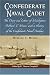 Book Confederate Naval Cadet: The Diary And Letters of Midshipman Hubbard T. Minor, With a History of the Confederate Naval Academy