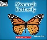 Monarch Butterfly (Welcome Books)