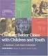 Creating Better Cities with Children and Youth: A Manual for Participation