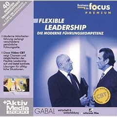 Flexible Leadership - PREMIUM. Die moderne F�hrungskompetenz