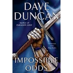 Impossible Odds: A Chronicle of the King's Blades (Duncan, Dave)