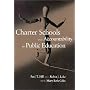 Charter Schools and Accountability in Public Education