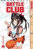 Battle Club Volume 1 (Battle Club) Battle Club Volume 1 (Battle Club)