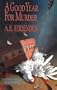 Good Year For Murder (Albert J Tretheway Series)