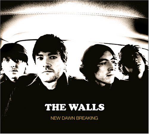The Walls - New Dawn Breaking - Zortam Music