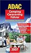 ADAC Camping Caravaning F�hrer 2007/2. Deutschland, Nordeuropa