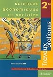 Sciences économiques et sociales 2e : Travaux pratiques