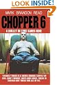 Chopper 6: A Bullet in Time Saves Nine