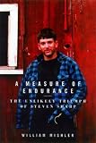 A Measure of Endurance: The Unlikely Triumph of Steven Sharp