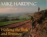 Walking the Peak & Pennines