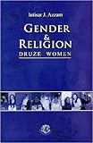 Gender and religion : Druze women