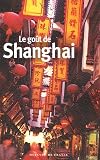 La go�t de Shanghai