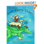 Click here to buy That Was the Best Party Ever! How to Give Birthday Parties Kids Will Never Forget by  Sharron Krull.