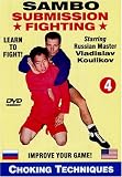 4. Sambo Submission Fighting Volume 4: Choking Techniques