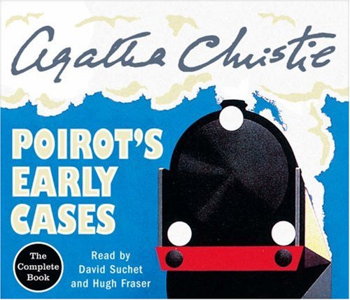 Poirot's Early Cases: Complete & Unabridged