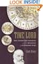 Time Lord : Sir Sandford Fleming and the Creation of Standard Time