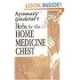 Herbs for the Home Medicine Chest (Rosemary Gladstar's Herbal Remedies)