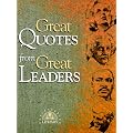 Great Quotes From Great Leaders