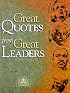 Great Quotes from Great Leaders