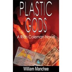 Plastic Gods (Rich Coleman Novel)