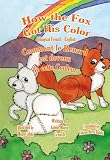 Megan Fox in the book How the Fox Got His Color Bilingual French English (French Edition)